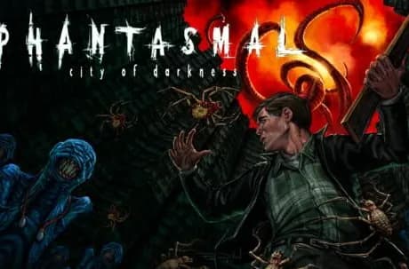 Phantasmal: City of Darkness