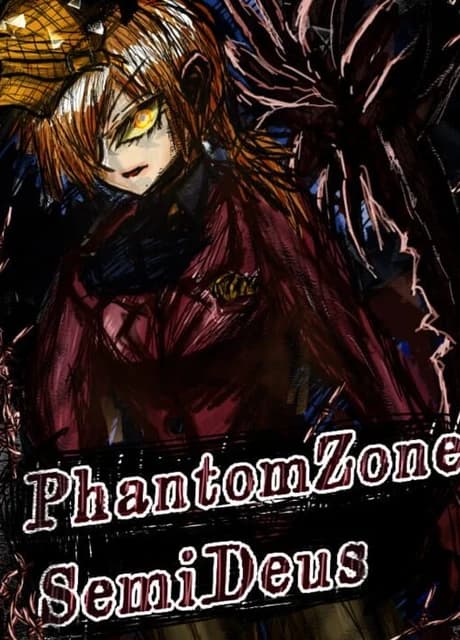 PhantomZone SemiDeus