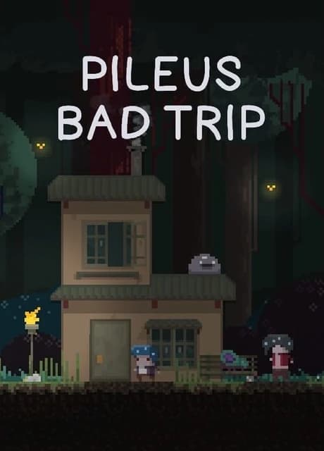 Pileus Bad Trip