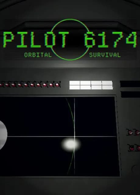 Pilot 6174: Orbital Survival