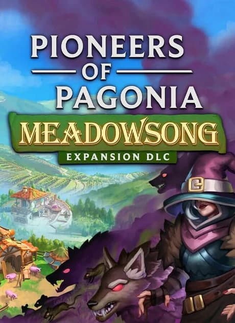 Pioneers of Pagonia: Meadowsong