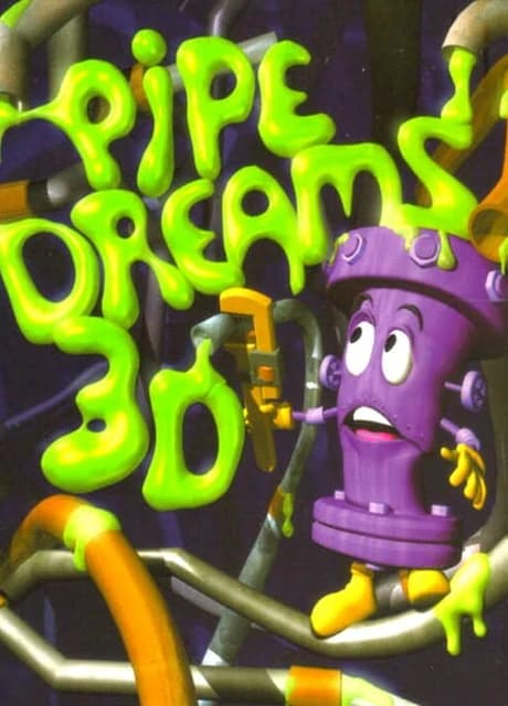 Pipe Dreams 3D