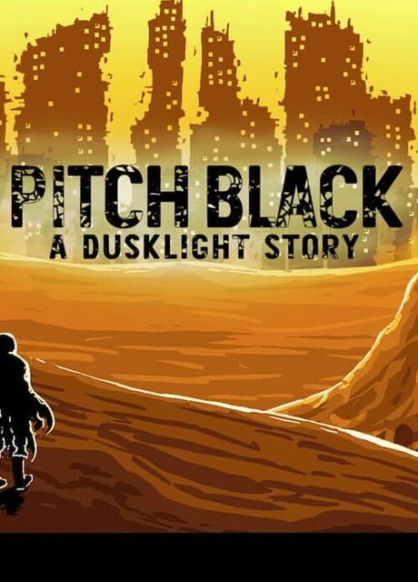Pitch Black: A Dusklight Story