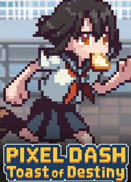 Pixel Dash: Toast of Destiny