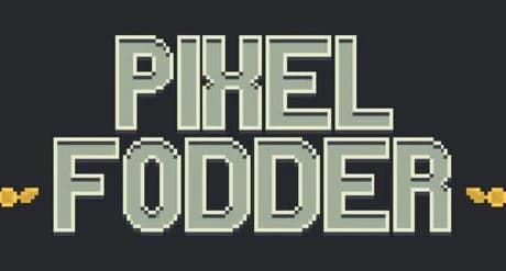 Pixel Fodder