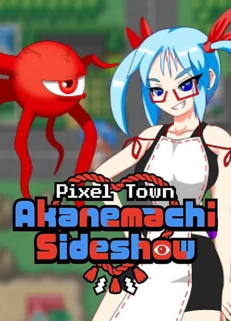Pixel Town: Akanemachi Sideshow