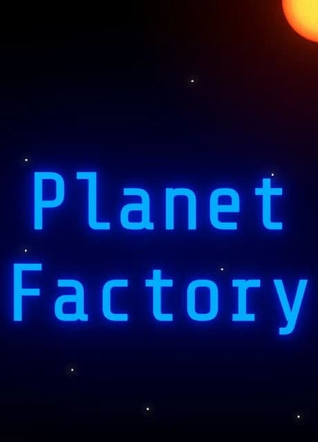 Planet Factory
