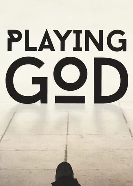 Playing God
