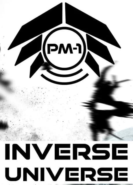 PM-1 Inverse Universe