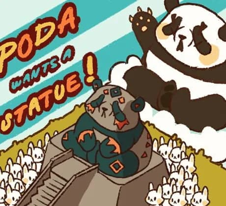 Poda Wants a Statue
