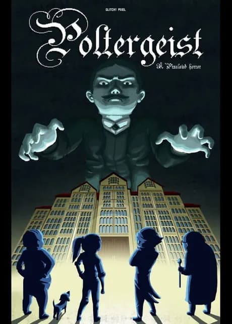 Poltergeist: A Pixelated Horror
