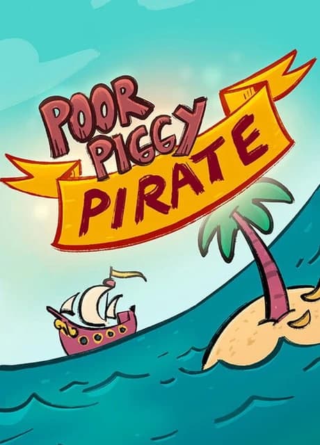 Poor Piggy Pirate