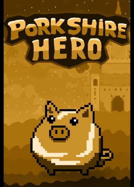 Porkshire Hero