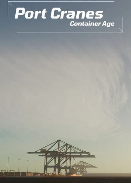 Port Cranes: Container Age