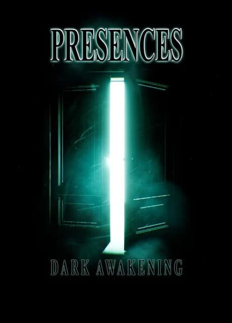 Presences: Dark Awakening