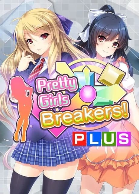 Pretty Girls Breakers! Plus
