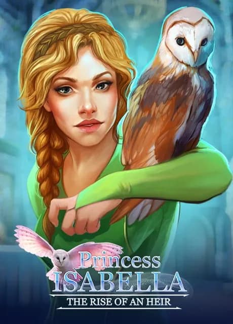 Princess Isabella: The Rise Of An Heir