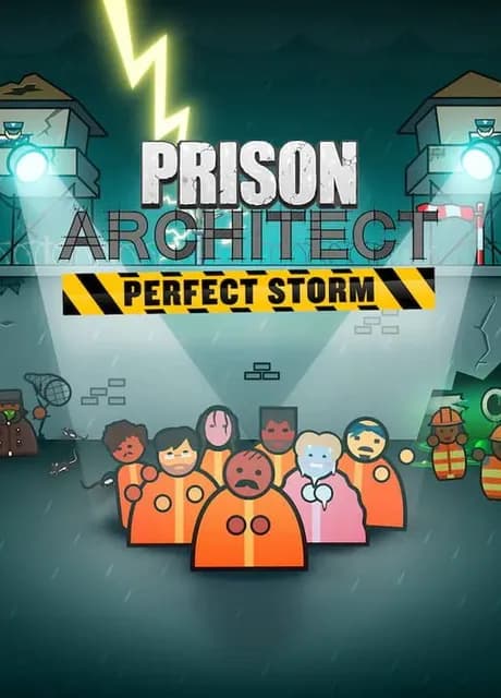 Prison Architect: Perfect Storm