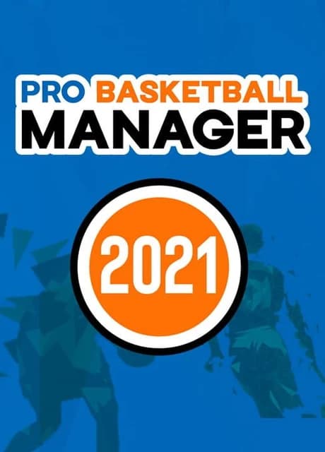 Pro Basketball Manager 2021