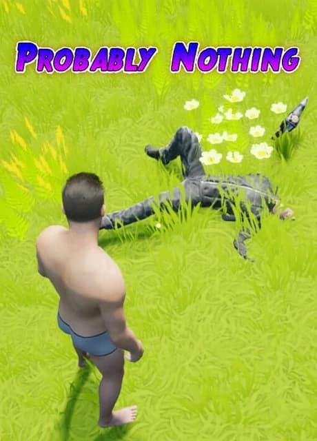 Probably Nothing