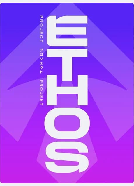 Project Ethos