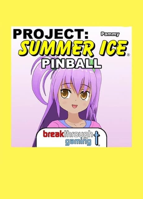 Project: Summer Ice - Pinball: Pammy