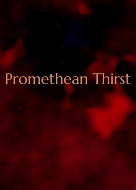Promethean Thirst