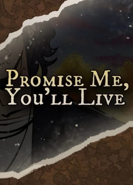 Promise Me, You'll Live