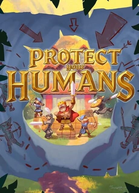 Protect Your Humans
