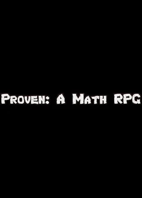 Proven: A Math RPG