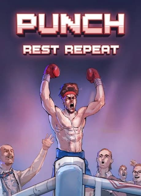 Punch, Rest, Repeat