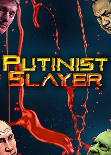 Putinist Slayer