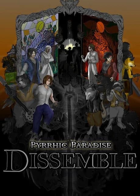 Pyrrhic Paradise: Dissemble