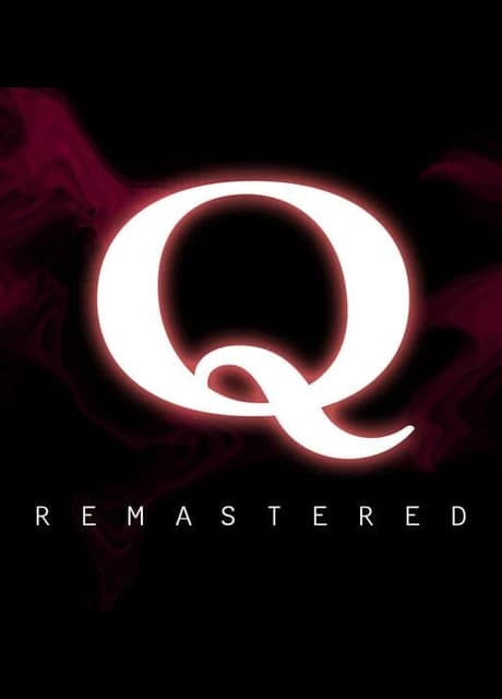 Q Remastered