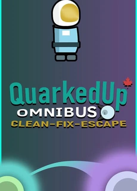 Quarked up Omnibus: Clean - Fix - Escape