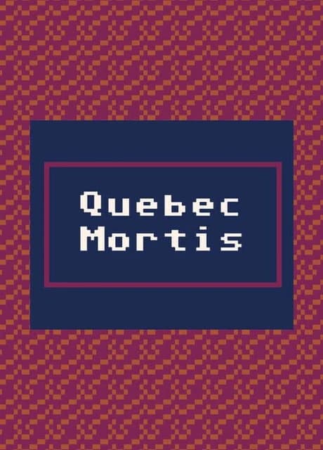 Quebec Mortis