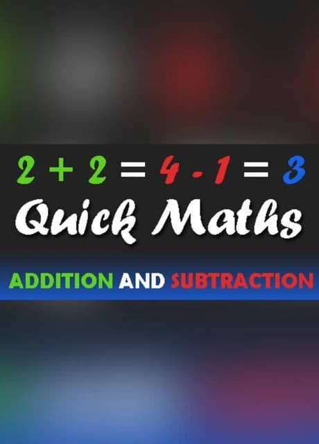 Quick Maths: addition and subtraction