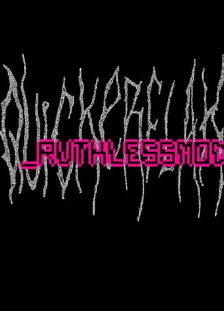 Quickerflak_Ruthlessmod