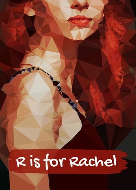 R is for Rachel