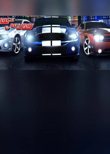 Race & Destroy
