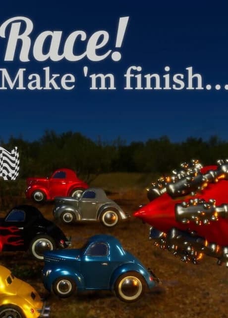 Race! Make 'm finish...