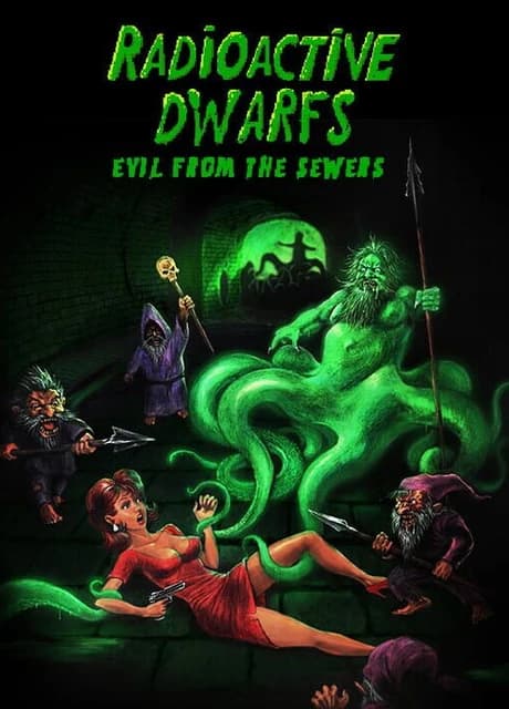 Radioactive Dwarfs: Evil From the Sewers