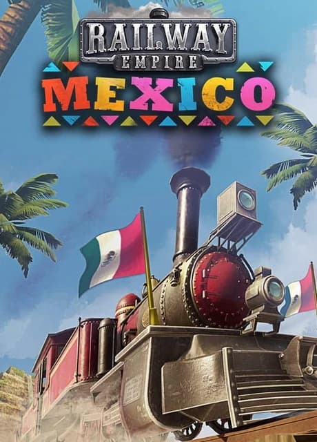Railway Empire: Mexico