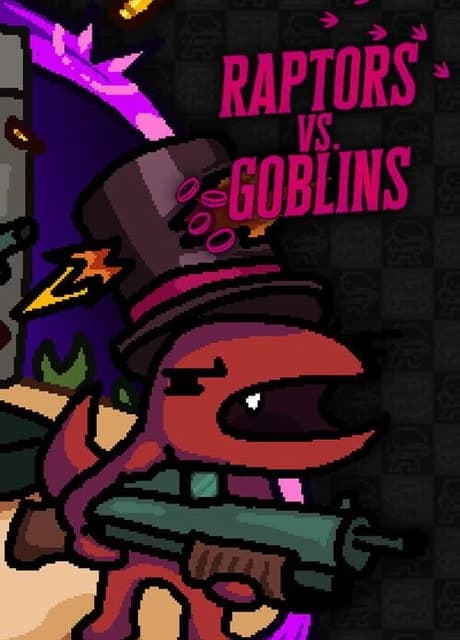 Raptors vs. Goblins