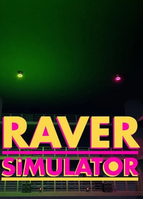 Raver Simulator