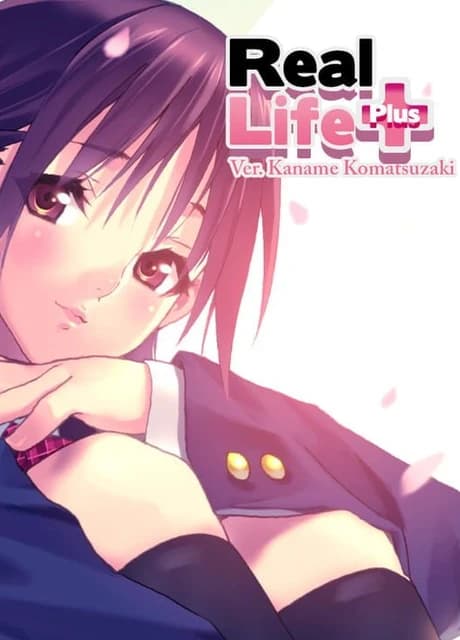 Real Life Plus Ver. Kaname Komatsuzaki
