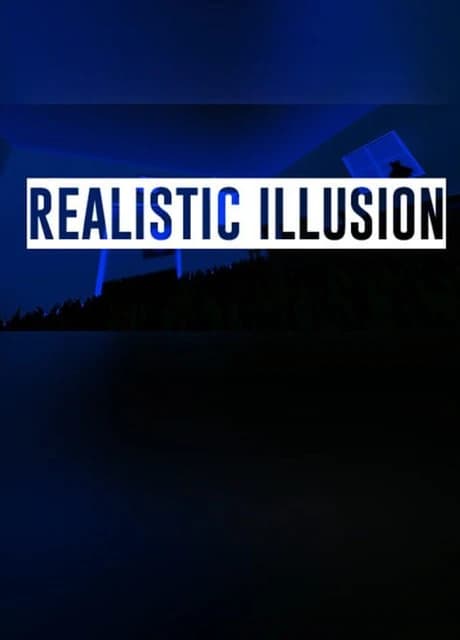 Realistic Illusion