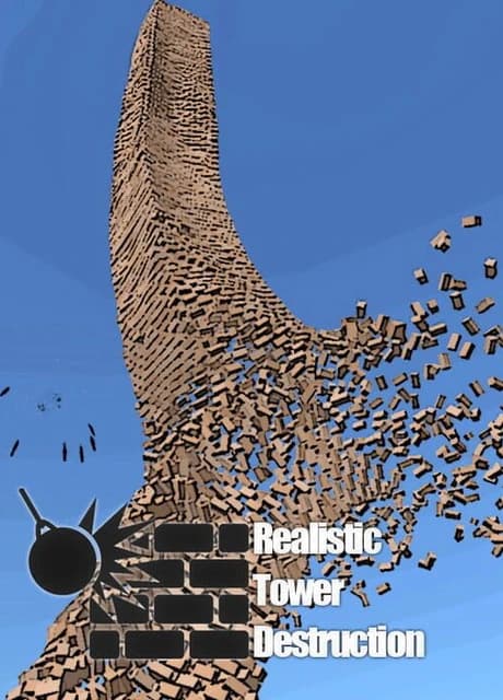 Realistic Tower Destruction