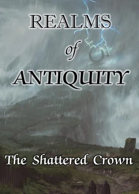 Realms of Antiquity: The Shattered Crown