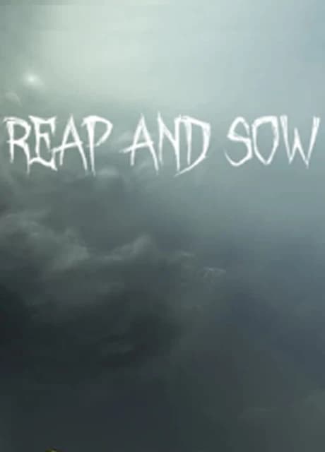 Reap and Sow